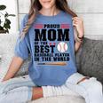 Proud Mom Of An Awesome Baseball Baseball Mom Women's Comfort Colors T-Shirt Chalky Mint Proud Mom Of An Awesome Baseball Baseball Mom Women's Comfort Colors T-Shirt Chalky Mint