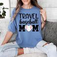 Proud Sports Mom Travel Baseball Mom For Game Day Women's Comfort Colors T-Shirt Chalky Mint Proud Sports Mom Travel Baseball Mom For Game Day Women's Comfort Colors T-Shirt Chalky Mint