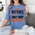 Retired Basketball Referee For Baseball Refs Women's Comfort Colors T-Shirt Chalky Mint