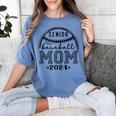 Senior Baseball Mom 2024 Women's Comfort Colors T-Shirt Chalky Mint Senior Baseball Mom 2024 Women's Comfort Colors T-Shirt Chalky Mint