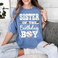 Sister Of The Birthday Boy Baseball Bday Family Women's Comfort Colors T-Shirt Chalky Mint Sister Of The Birthday Boy Baseball Bday Family Women's Comfort Colors T-Shirt Chalky Mint