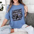 I Snack Harder Than Your Team Plays Baseball Mom Women's Comfort Colors T-Shirt Chalky Mint I Snack Harder Than Your Team Plays Baseball Mom Women's Comfort Colors T-Shirt Chalky Mint