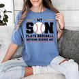 My Son Plays Baseball Nothing Scares Me Baseball Mom Women's Comfort Colors T-Shirt Chalky Mint