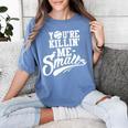 You'Re Killin Me Smalls Baseball Premium Tri-Blend Women's Comfort Colors T-Shirt Chalky Mint