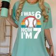 I Was 6 Now Im 7 Baseball Birthday Age 7 Women's Comfort Colors T-Shirt Violet I Was 6 Now Im 7 Baseball Birthday Age 7 Women's Comfort Colors T-Shirt Violet