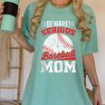 Beware Serious Baseball Mom Game Cheerleading Family Women's Comfort Colors T-Shirt Violet Beware Serious Baseball Mom Game Cheerleading Family Women's Comfort Colors T-Shirt Violet