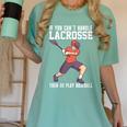 If You Can’t Handle Lacrosse Then Go Play Baseball Women's Comfort Colors T-Shirt Violet
