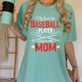 My Favorite Baseball Player Calls Me Mom Baseball Moms Women's Comfort Colors T-Shirt Violet