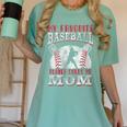 My Favorite Baseball Player Calls Me Mom Proud Baseball Mom Women's Comfort Colors T-Shirt Violet