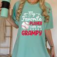 My Favorite Player Calls Me Grampy Baseball Grampy Women's Comfort Colors T-Shirt Violet My Favorite Player Calls Me Grampy Baseball Grampy Women's Comfort Colors T-Shirt Violet