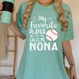 My Favorite Player Calls Me Nona Baseball Player Women's Comfort Colors T-Shirt Violet My Favorite Player Calls Me Nona Baseball Player Women's Comfort Colors T-Shirt Violet
