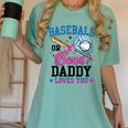 Gender Reveal Baseball Or Bows Daddy Loves You Women's Comfort Colors T-Shirt Violet Gender Reveal Baseball Or Bows Daddy Loves You Women's Comfort Colors T-Shirt Violet