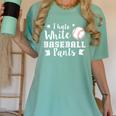I Hate White Baseball Pants Quote For a Baseball Mom Women's Comfort Colors T-Shirt Violet I Hate White Baseball Pants Quote For a Baseball Mom Women's Comfort Colors T-Shirt Violet