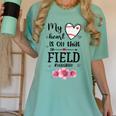My Heart Is On That Field Ball Nana Baseball Mom Women's Comfort Colors T-Shirt Violet My Heart Is On That Field Ball Nana Baseball Mom Women's Comfort Colors T-Shirt Violet