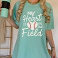 My Heart Is On That Field Baseball Women's Comfort Colors T-Shirt Violet My Heart Is On That Field Baseball Women's Comfort Colors T-Shirt Violet