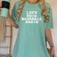 Let's Ruin Baseball Again Premium Tri-Blend Women's Comfort Colors T-Shirt Violet Let's Ruin Baseball Again Premium Tri-Blend Women's Comfort Colors T-Shirt Violet