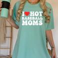 I Love Hot Baseball Moms Sport Men Women I Heart Hot Moms Women's Comfort Colors T-Shirt Violet I Love Hot Baseball Moms Sport Men Women I Heart Hot Moms Women's Comfort Colors T-Shirt Violet
