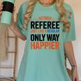 Retired Basketball Referee For Baseball Refs Women's Comfort Colors T-Shirt Violet