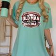 Women's Never Underestimate An Old Man Who Plays Baseball Women's Comfort Colors T-Shirt Violet Women's Never Underestimate An Old Man Who Plays Baseball Women's Comfort Colors T-Shirt Violet