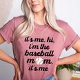 Baseball Mom It's Me Hi It's Me I'm The Baseball Mom Women's Heather T-Shirt Heather Mauve