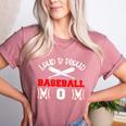 Baseball Mom Loud Proud Quote Game Day Sports Mama Saying Women's Heather T-Shirt Heather Mauve