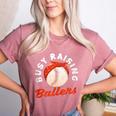 Busy Raising Ballers Baseball Mom Sons Women's Heather T-Shirt Heather Mauve Busy Raising Ballers Baseball Mom Sons Women's Heather T-Shirt Heather Mauve