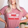 Crazy Proud Always Loud Baseball Mom Shirt Baseball Women's Heather T-Shirt Heather Mauve