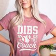 Dibs On The Coach Coach's Wife Quote Baseball Mom Women's Heather T-Shirt Heather Mauve Dibs On The Coach Coach's Wife Quote Baseball Mom Women's Heather T-Shirt Heather Mauve