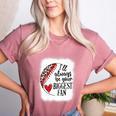 I'Ll Always Be Your Biggest Fan Baseball Mom s Premium Women's Heather T-Shirt Heather Mauve I'Ll Always Be Your Biggest Fan Baseball Mom s Premium Women's Heather T-Shirt Heather Mauve