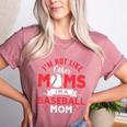 I'm Not Like Other Moms Im A Baseball Mom Mother's Day Women's Heather T-Shirt Heather Mauve I'm Not Like Other Moms Im A Baseball Mom Mother's Day Women's Heather T-Shirt Heather Mauve