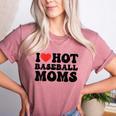 I Love Hot Baseball Moms Baseball Mom Sport Men Women Women's Heather T-Shirt Heather Mauve