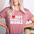 I Love Hot Baseball Moms Sport Men Women I Heart Hot Moms Women's Heather T-Shirt Heather Mauve I Love Hot Baseball Moms Sport Men Women I Heart Hot Moms Women's Heather T-Shirt Heather Mauve