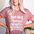Moms Against Baseball Pants Shirt Baseball Mom Women's Heather T-Shirt Heather Mauve