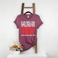 What Your Baseball Mom Told You The First Time Baseball Women's Heather T-Shirt Heather Maroon