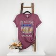 Baseball Sport I’m Just Here For The Snacks Baseball Mom Women's Heather T-Shirt Heather Maroon Baseball Sport I’m Just Here For The Snacks Baseball Mom Women's Heather T-Shirt Heather Maroon