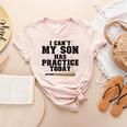 I Can't My Son Has Practice Today Baseball Mom Women's Heather T-Shirt Heather Peach I Can't My Son Has Practice Today Baseball Mom Women's Heather T-Shirt Heather Peach
