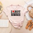 I Love Hot Baseball Moms Heart Sport Fan For Women Men Women's Heather T-Shirt Heather Peach I Love Hot Baseball Moms Heart Sport Fan For Women Men Women's Heather T-Shirt Heather Peach