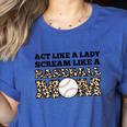 Act Like a Lady Scream Like a Baseball Mom Mother Women's Heather T-Shirt Heather True Royal Act Like a Lady Scream Like a Baseball Mom Mother Women's Heather T-Shirt Heather True Royal