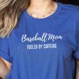 Baseball Mom Fueled By Caffeine Coffee Lover Baseball Team Women's Heather T-Shirt Heather True Royal