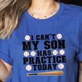 I Can't My Son Has Practice Today Baseball Mom Women's Heather T-Shirt Heather True Royal I Can't My Son Has Practice Today Baseball Mom Women's Heather T-Shirt Heather True Royal