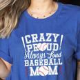 Crazy Proud Always Loud Baseball Mom Saying Graphic Premium Tri-Blend Women's Heather T-Shirt Heather True Royal