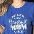 Don't Make Me Use My Baseball Mom Voice Women's Heather T-Shirt Heather True Royal Don't Make Me Use My Baseball Mom Voice Women's Heather T-Shirt Heather True Royal