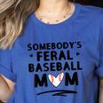 Loudmouth Baseball Mama ShirtSomebody's Feral Baseball Mom Women's Heather T-Shirt Heather True Royal Loudmouth Baseball Mama ShirtSomebody's Feral Baseball Mom Women's Heather T-Shirt Heather True Royal