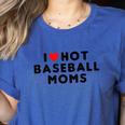 I Love Hot Baseball Moms Red Heart Women's Heather T-Shirt Heather True Royal