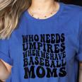 Who Needs Umpires When We Have Baseball Moms Baseball Raglan Baseball Tee Women's Heather T-Shirt Heather True Royal Who Needs Umpires When We Have Baseball Moms Baseball Raglan Baseball Tee Women's Heather T-Shirt Heather True Royal