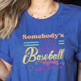 Proud Mama Somebody's Loud Mouth Baseball Mom Ball Women's Heather T-Shirt Heather True Royal