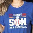 Sorry My Son Has Baseball Baseball Mom Women's Heather T-Shirt Heather True Royal Sorry My Son Has Baseball Baseball Mom Women's Heather T-Shirt Heather True Royal
