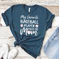 My Favorite Baseball Player Calls Me Mom For Baseball Mom Women's Heather T-Shirt Heather Deep Teal