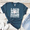 Loud Baseball Mom Builds Character Women's Heather T-Shirt Heather Deep Teal Loud Baseball Mom Builds Character Women's Heather T-Shirt Heather Deep Teal