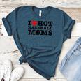 I Love Hot Baseball Moms Heart Sport Fan For Women Men Women's Heather T-Shirt Heather Deep Teal I Love Hot Baseball Moms Heart Sport Fan For Women Men Women's Heather T-Shirt Heather Deep Teal